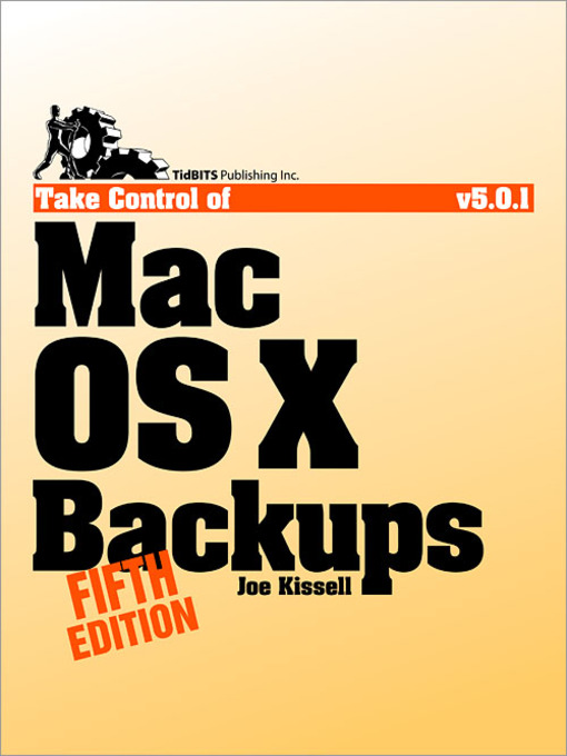 Title details for Take Control of Mac OS X Backups by Joe Kissell - Available